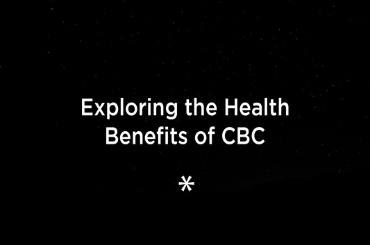 Exploring the Health Benefits of CBC