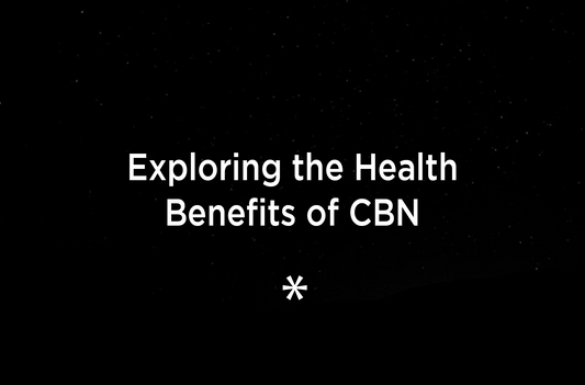 Exploring the Health Benefits of CBN