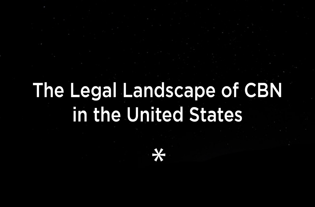 The Legal Landscape of CBN in the United States