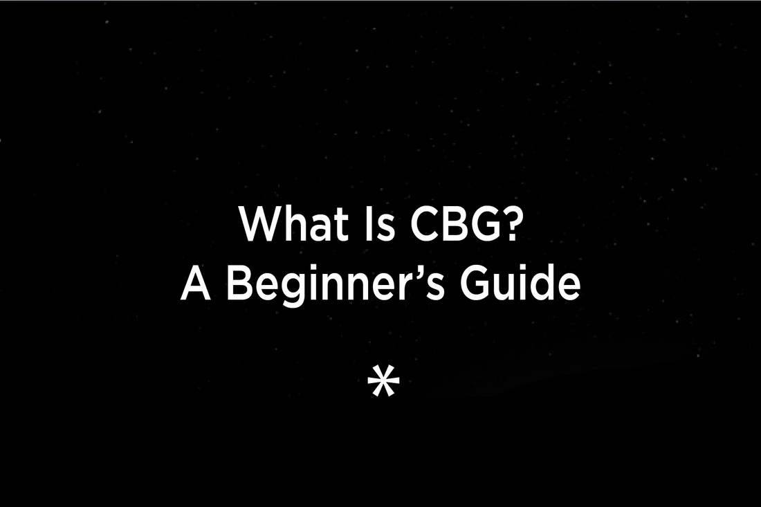 What Is CBG? A Beginner’s Guide